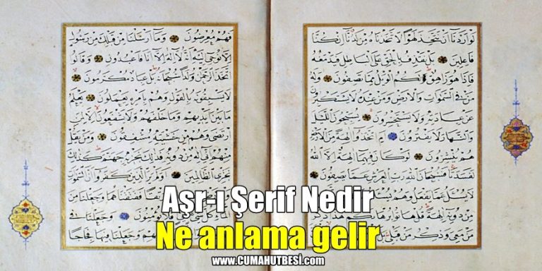 Aşr-ı Şerif Nedir Ne anlama gelir