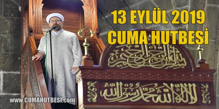 13 Eylül 2019 Cuma Hutbesi: Her Can Dokunulmazdır