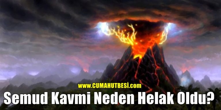 Semud Kavmi Neden Helak Oldu?