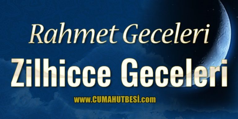 Zilhicce Ayı ve Fazileti