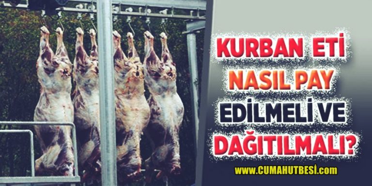 Kurban Eti: Kurban etini nasıl paylaşmalı