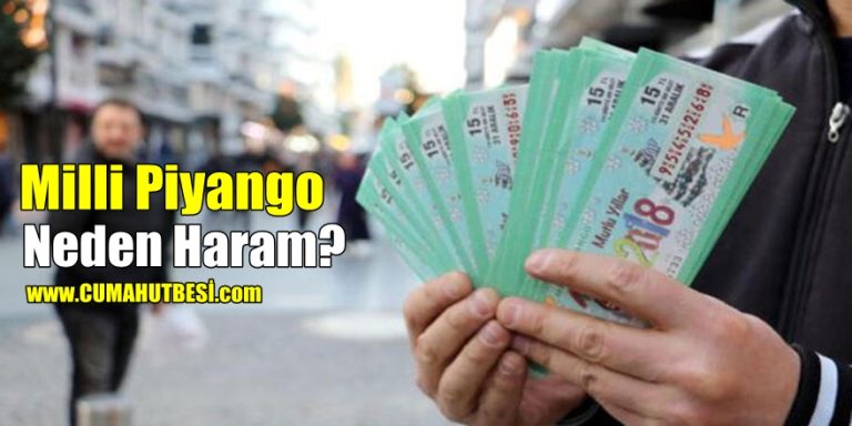 Milli piyango Neden Haram Kılınmıştır?