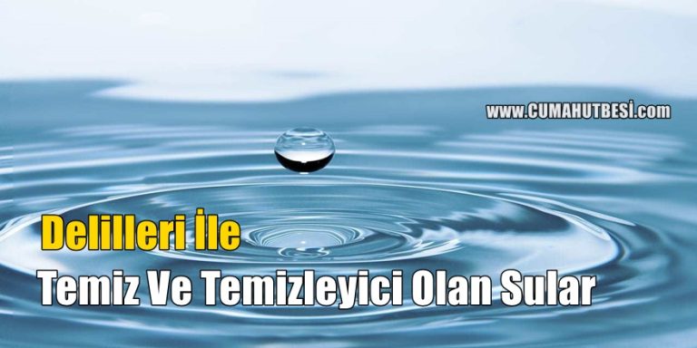 Temiz Ve Temizleyici Olan Sular