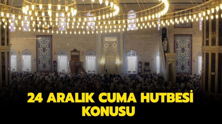 24 Kasım 2021 Cuma Hutbesi