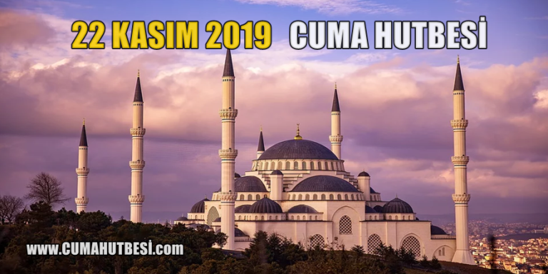22 Kasım Cuma Hutbesi: Musibetler Karşısında Müminin Tavrı