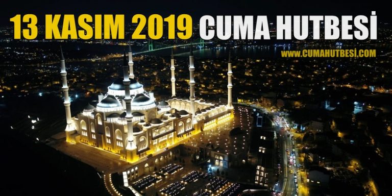 13 Aralık 2019 Cuma Hutbesi İndir!