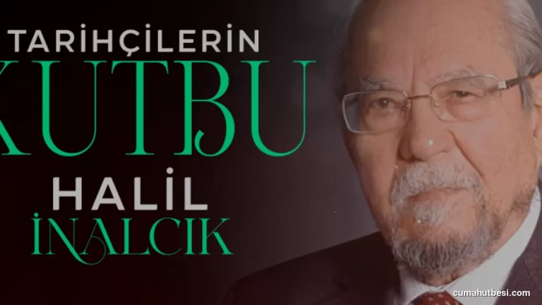 Tarihçilerin Kutbu Halil İnalcıkın Ardından