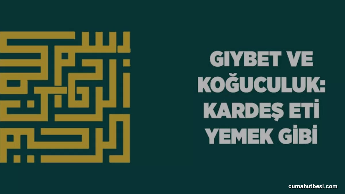 İslam Ahlakında Gıybet ve Koğuculuğun Manevi Sonuçları
