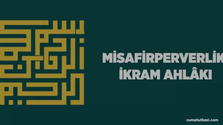 İslam Geleneğinde Misafirperverlik ve İkram Ahlakı