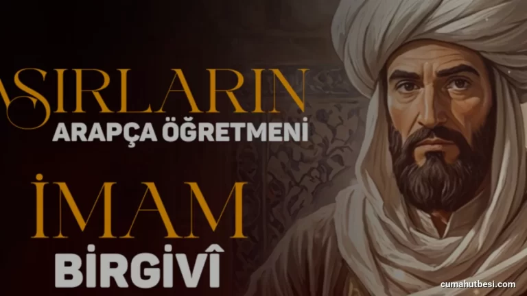 Arapça Eğitiminde Asırlık İsim İmam Birgivî