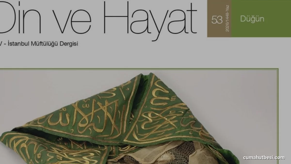 Din ve Hayat Dergisi 53 sayısında düğün geleneklerini inceledi