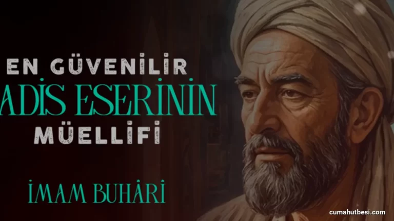 İslam Alimi İmam Buhâri’nin Hayatı ve Eserleri
