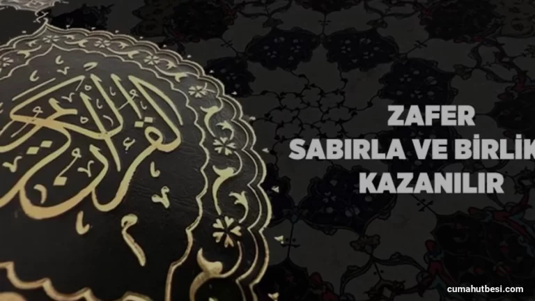 İslam Kaynaklarında Başarı ve Zaferin Temel Şartları