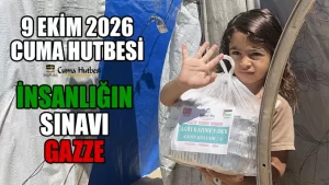 Diyanet 9 Ekim 2026 Cuma Hutbesi